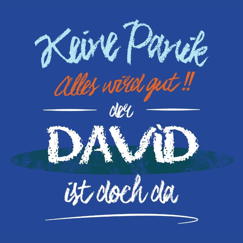 David - Keine Panik. Alles wird gut