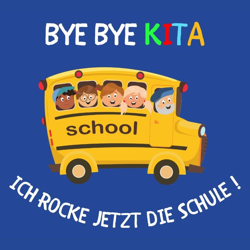 Bye Bye Kita, Jetzt Rocke Ich Die Schule!
