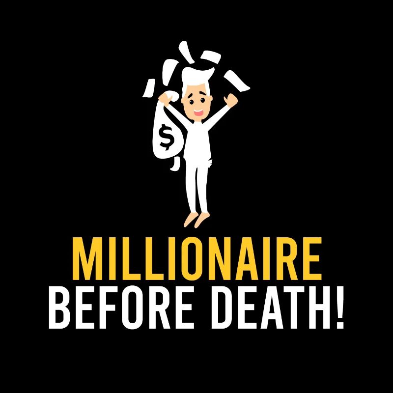 Millionaire before death!