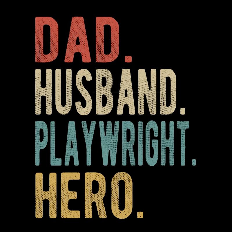Dramatiker Papa Ehemann Held