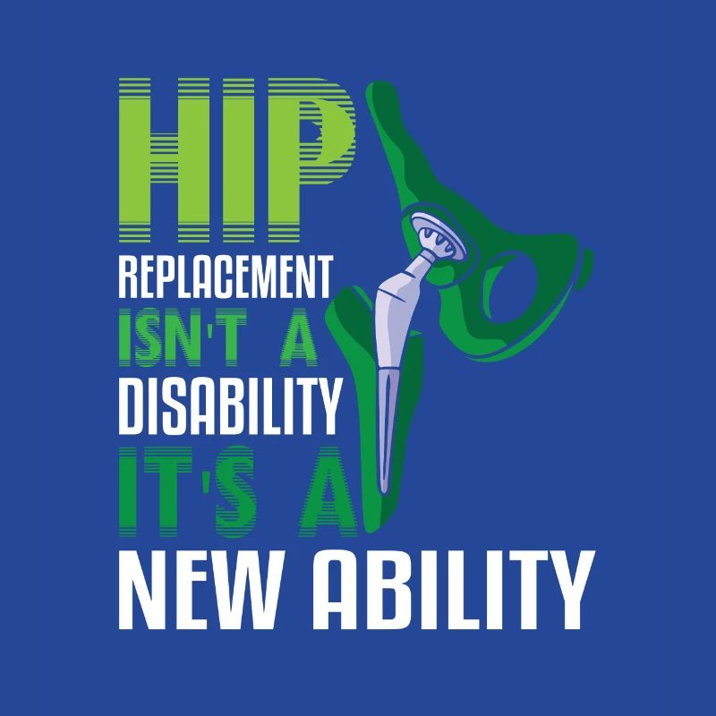 Hip Replacement Isn't a disability
