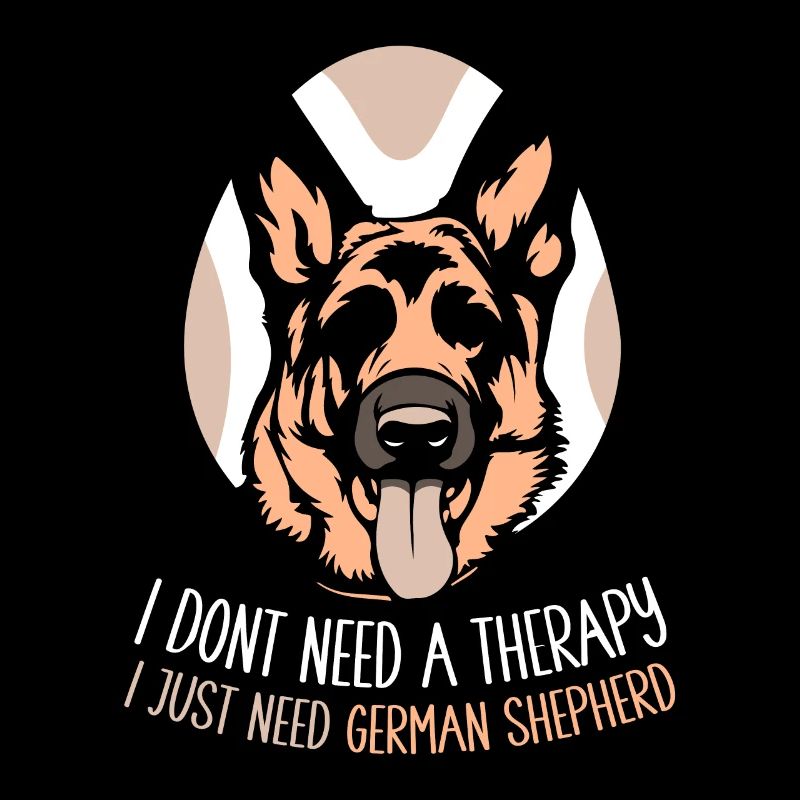 I dont need a therapy i just need German Shepherd