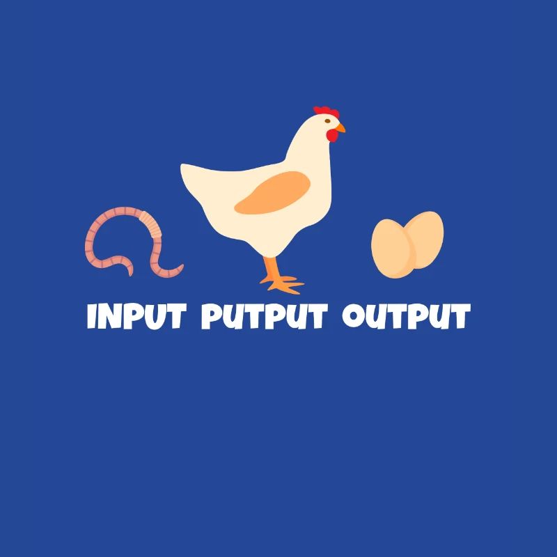 Input Output Putput Hühner Huhn Hühnerstall Hahn