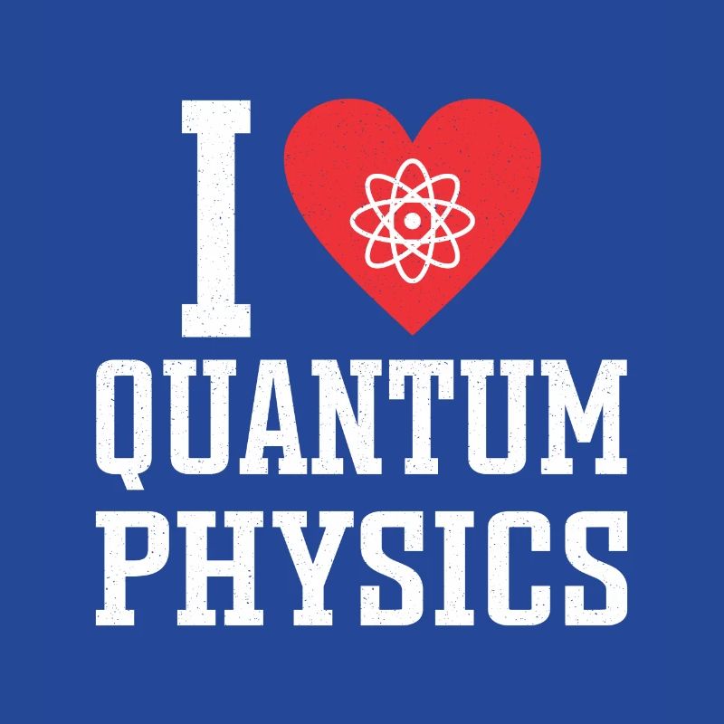 Quantum Physics Physics Physicist science quantum