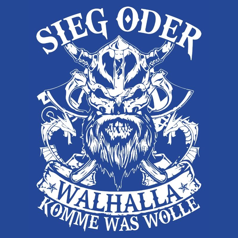 Sieg oder Walhalla