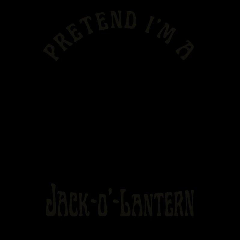 Pretend I'm a Jack O Lantern Face Pumpkin Lazy
