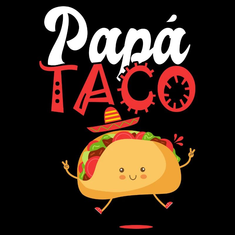 dad taco Taco Tacos Mexican food gift