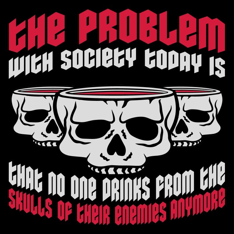 drinks from enemies skulls