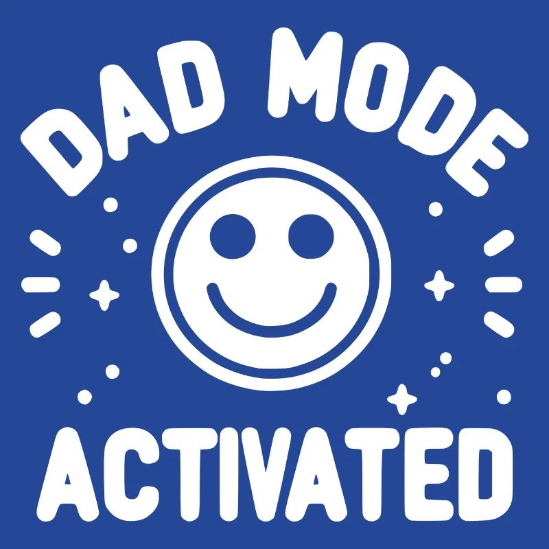 Dad Mode Activated