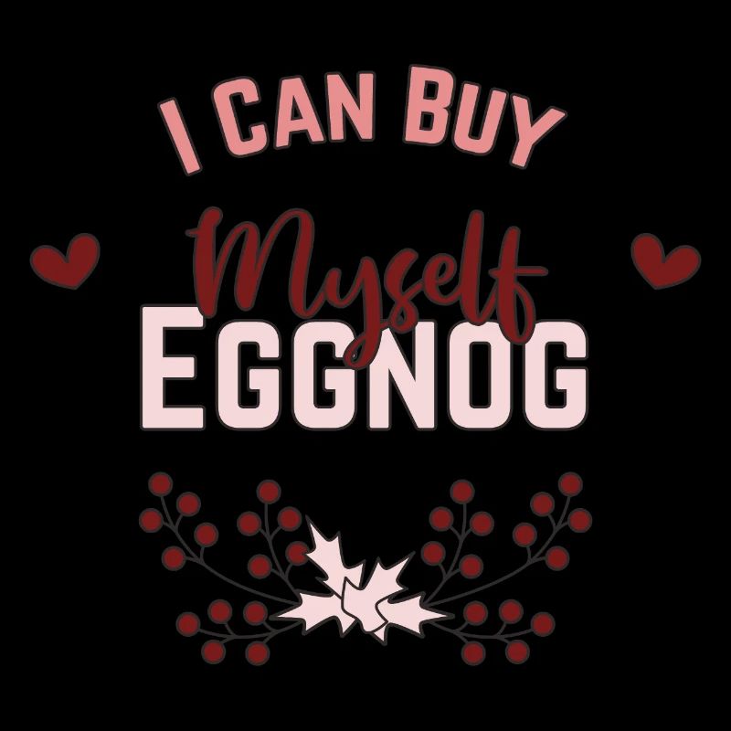 I can by myself... eggnog