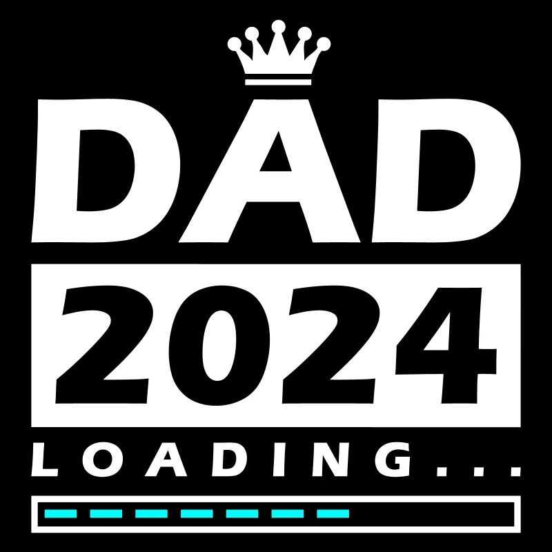 Dad 2024 Loading Papa