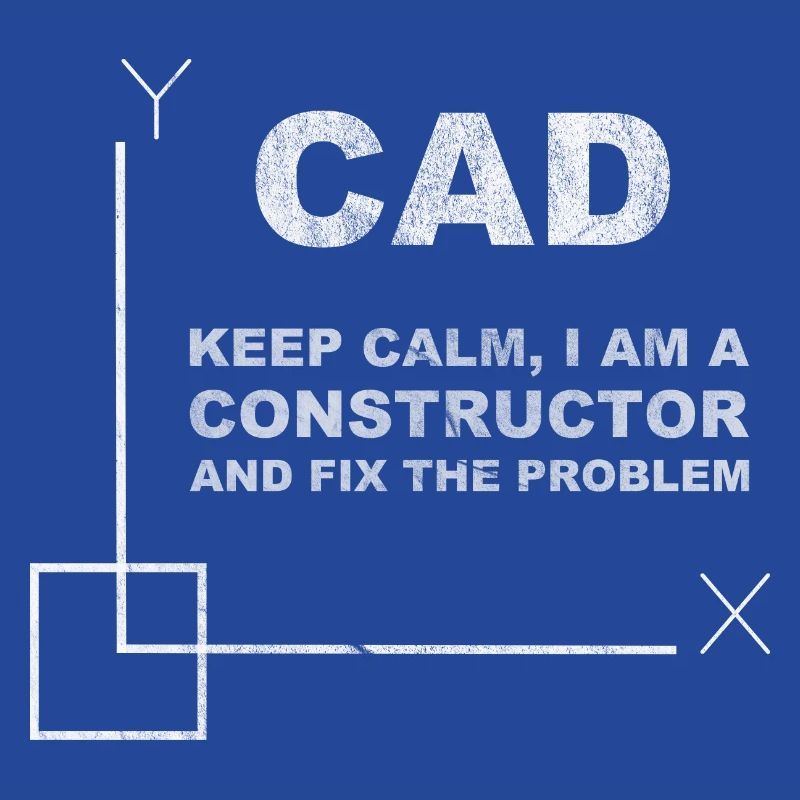 CAD Keep Calm Constructor Engineering