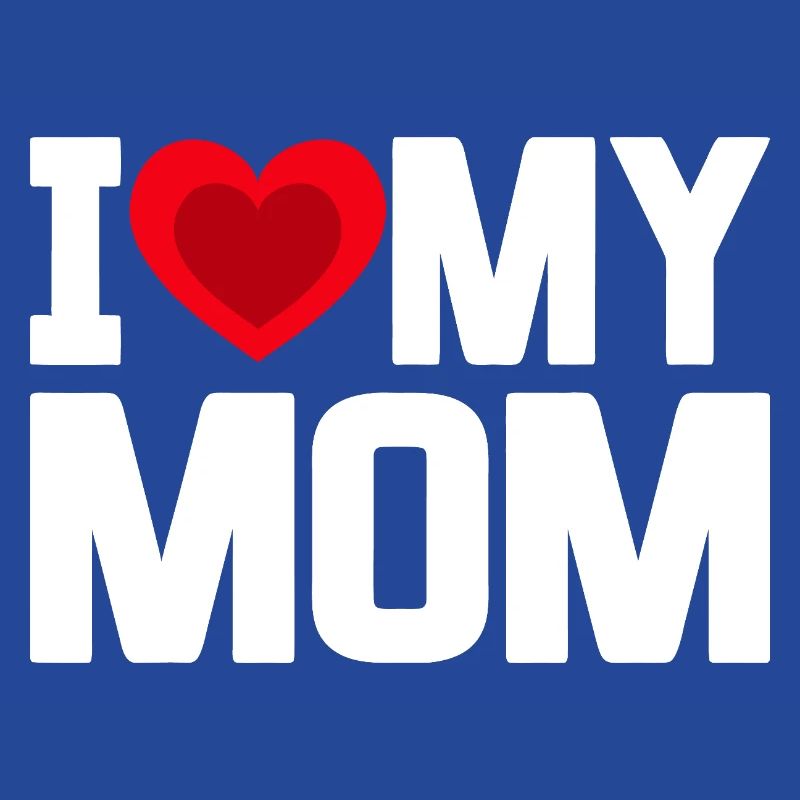 Ich liebe meine Mutter