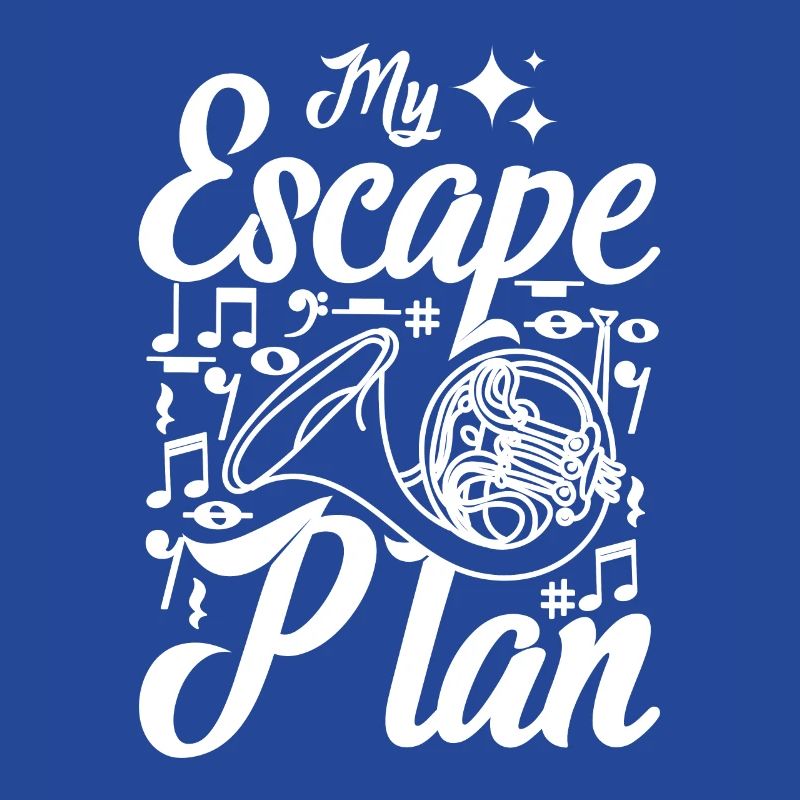 Mon plan d’évasion, jouer du cor français