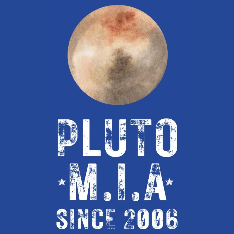 PLUTO NEVER MISSING IN ACTION SINCE 2006