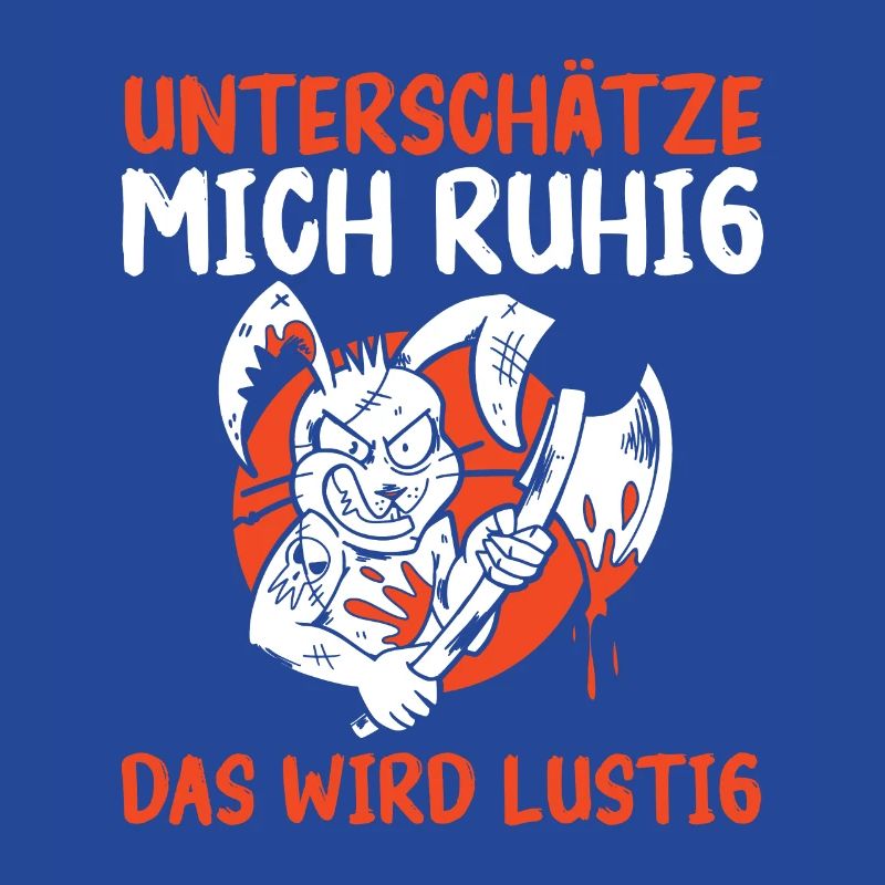 Hase Unterschätze Mich Ruhig Das Wird Lustig