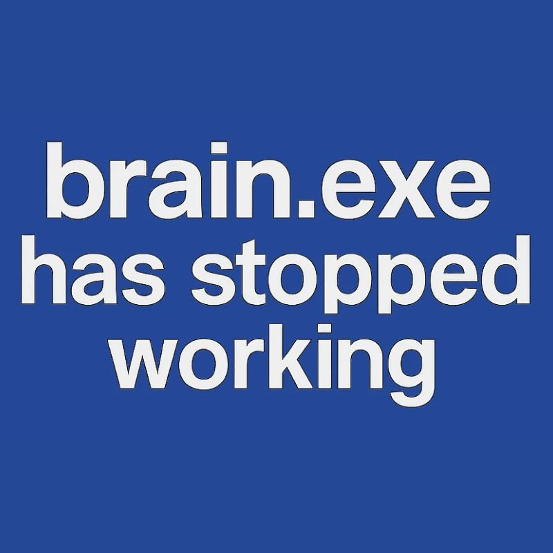 brain.exe has stopped working