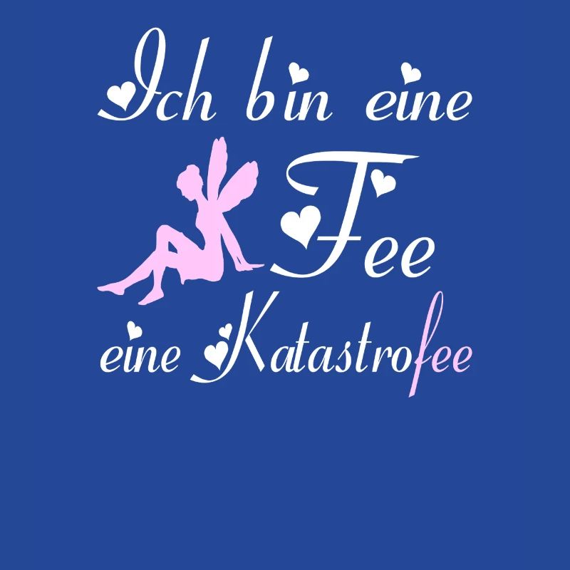 Ich bin eine Fee eine Katastrofee