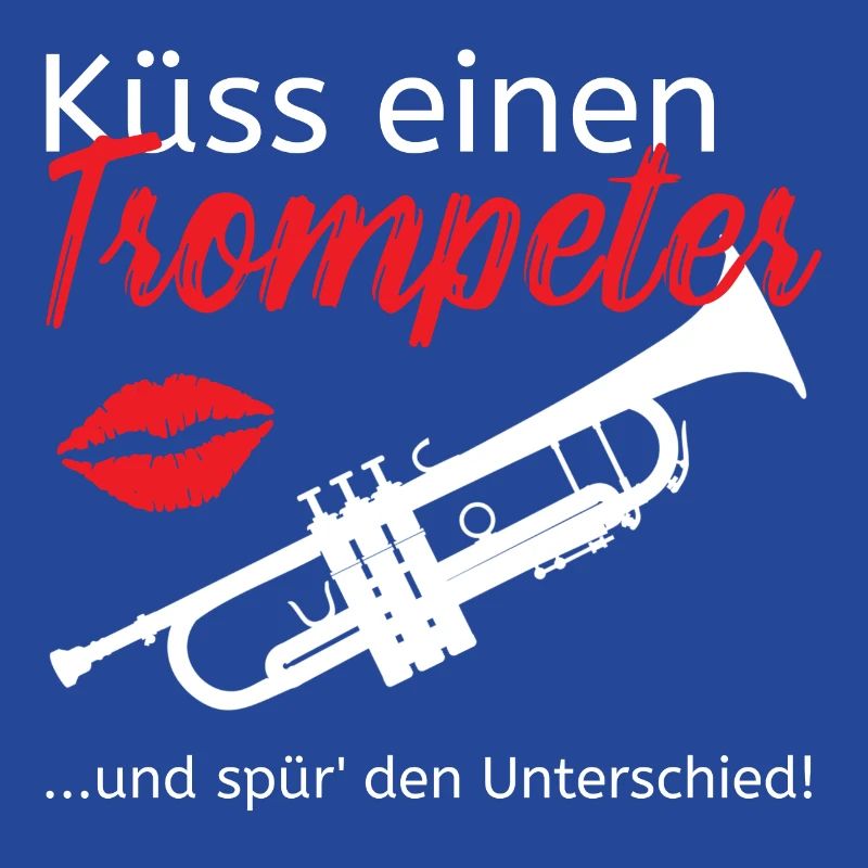 Küss einen Trompeter