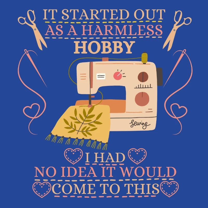 It Started Out As A Harmless Hobby Quilting