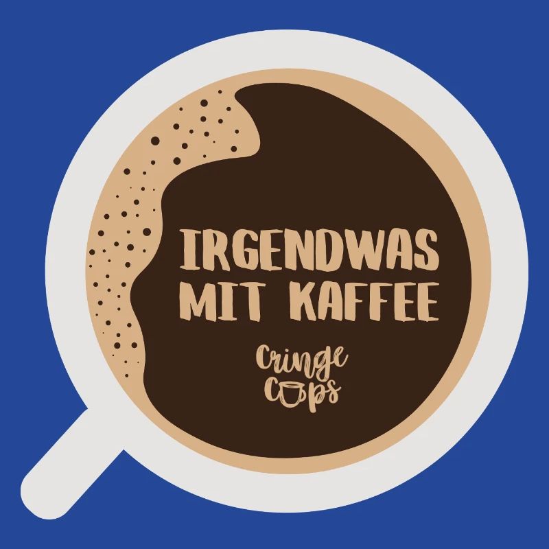 Irgendwas mit Kaffee