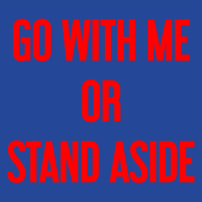 Geh mit oder beiseite