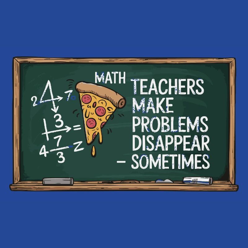 Professeur de mathématiques drôle Conception Pizza et résolution de problèmes