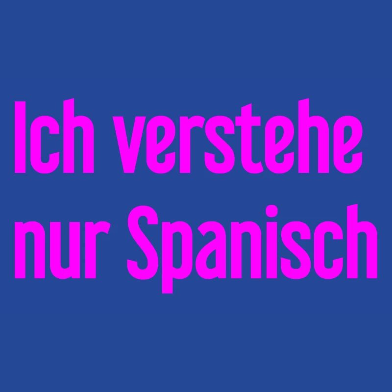 I only understand Spanish