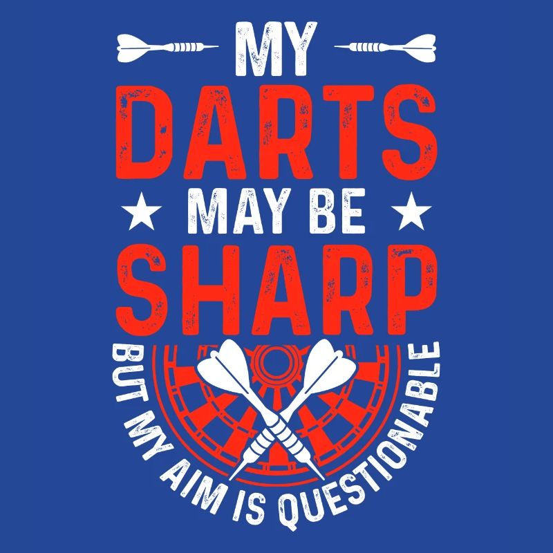 My darts may be sharp but my aim is questionable
