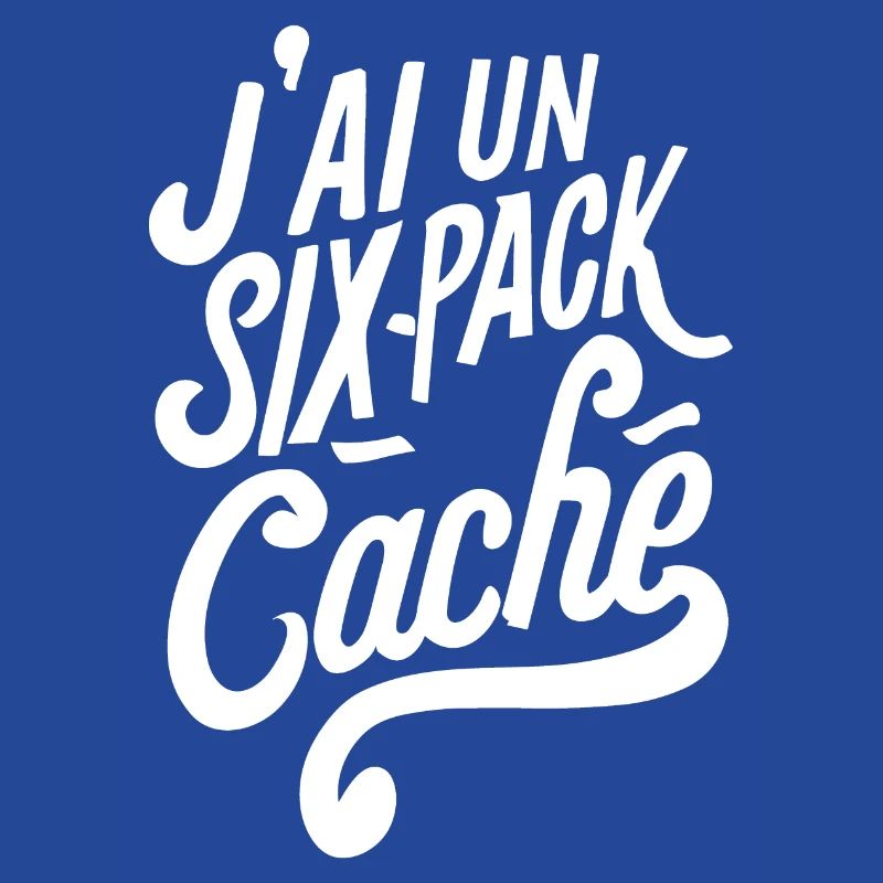 J'ai un six-pack caché