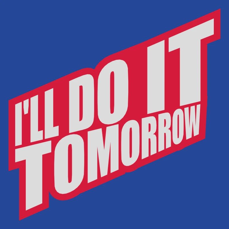 do it tomorrow quote