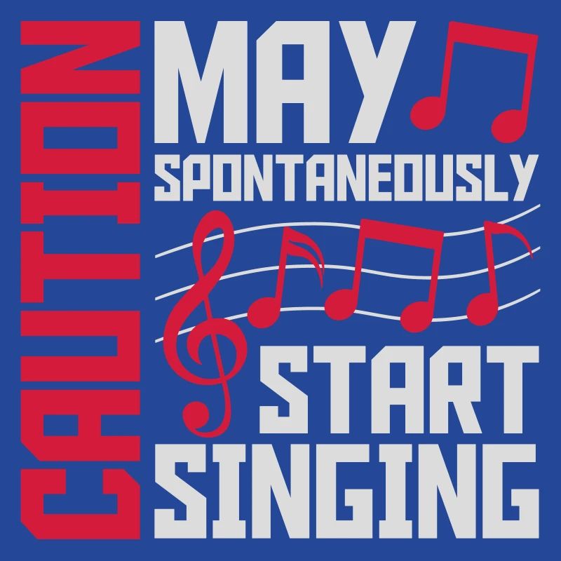 may spontaneously start singing