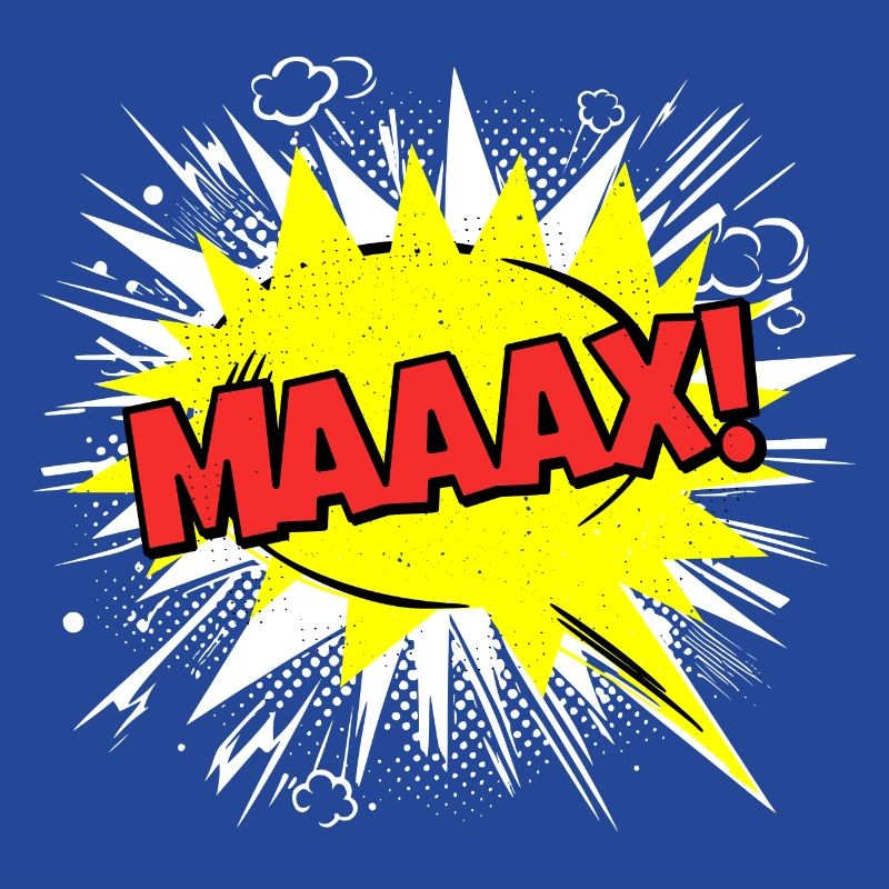 Max Name Funny Speech Bubble Maaax!