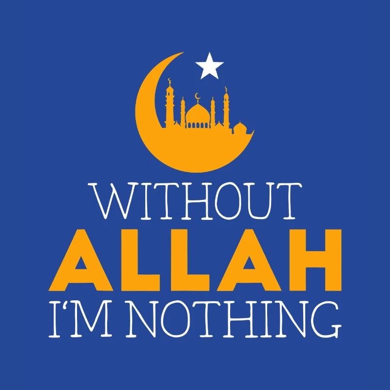 Without Allah I'm Nothing Typography