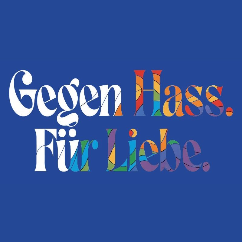 Liebe statt Hass Spruch Positivity Statement