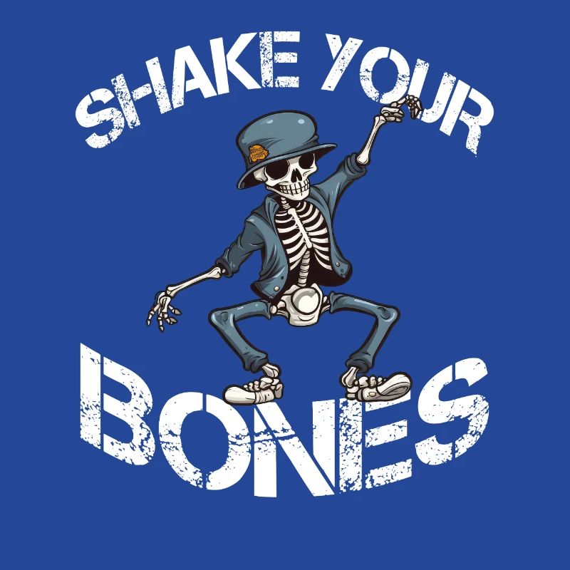 Shake your Bones Skelett Spruch Lusitg