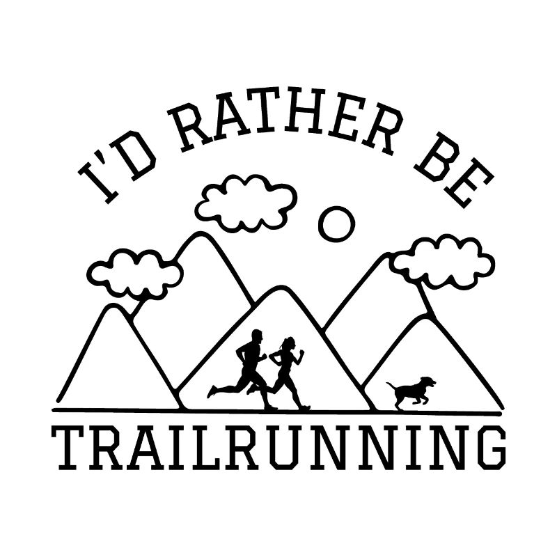 Id rather be Trail Running Mountains Runner with Dog
