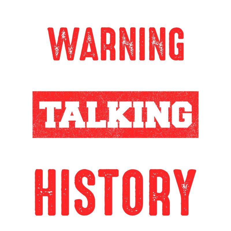 Warning History Talk Now