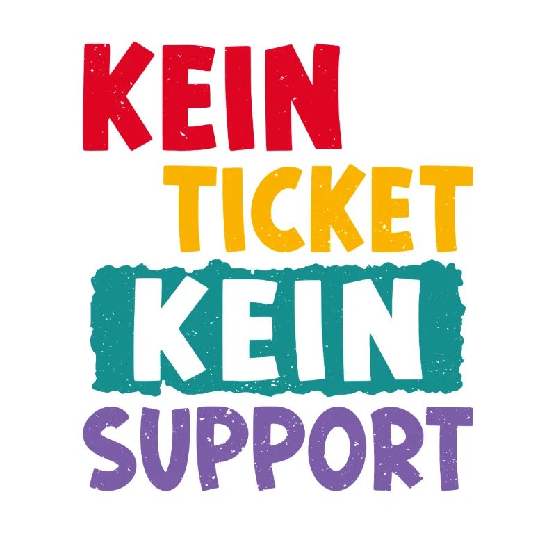 Nerd Computer KEIN TICKET KEIN PROBLEM LUSTIG