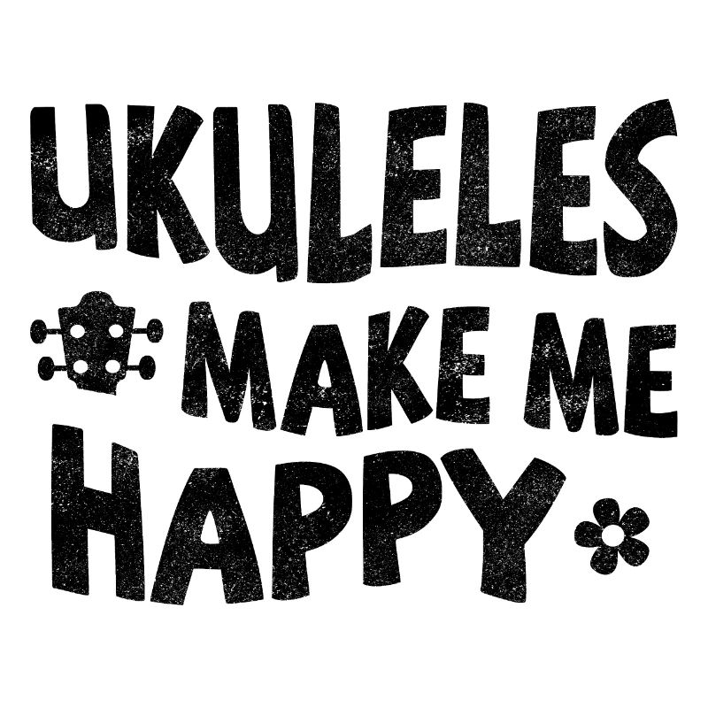 Ukuleles make me happy