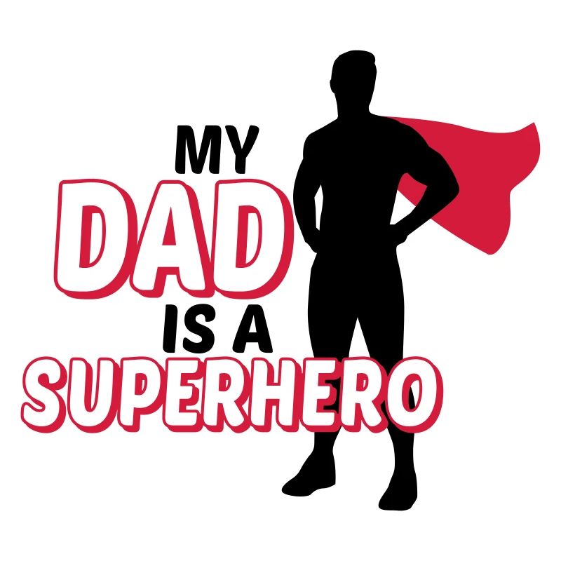 My Dad is a Superhero -Mein Vater is ein Superheld