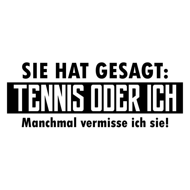 tennis oder ich