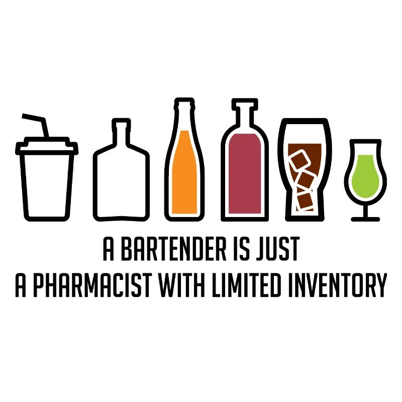 Pharmacy / Pharmacist: A Bartender Is Just A