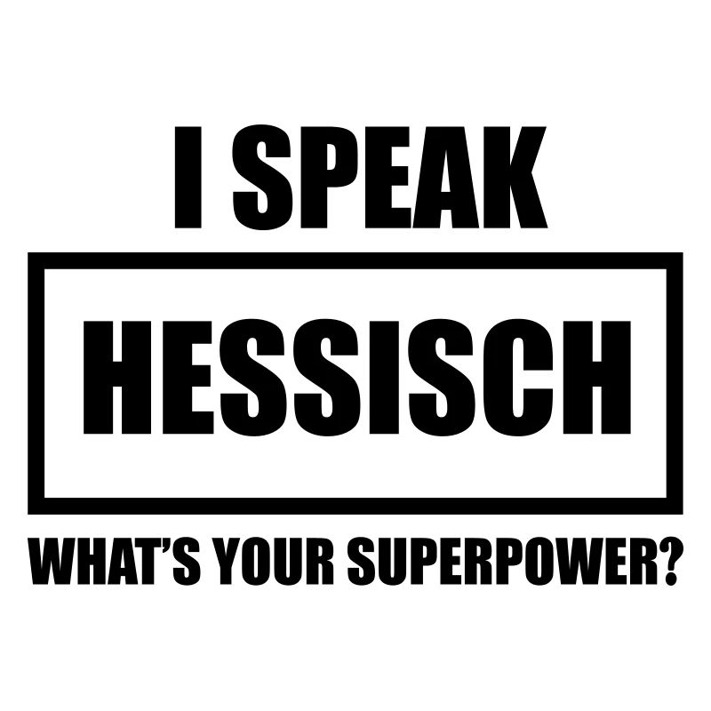 I Speak Hessisch