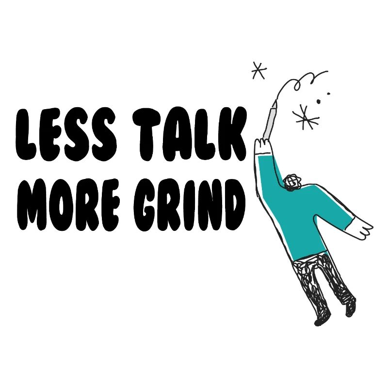 Less Talk More Grind – Hustle in Silence Tee