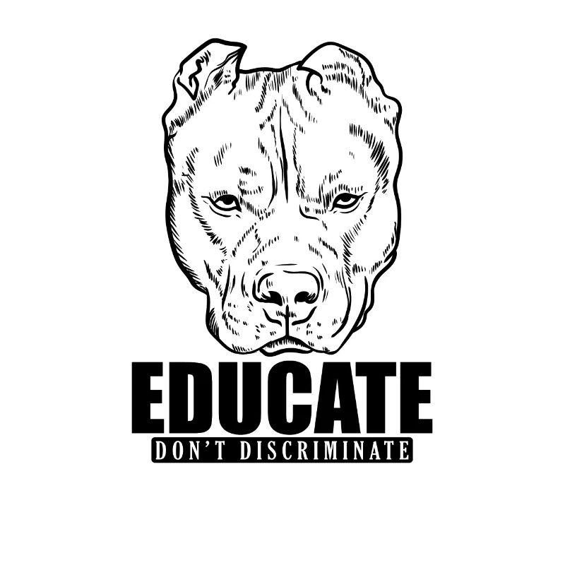 Éduquer Ne pas discriminer Pit Butt Terrier