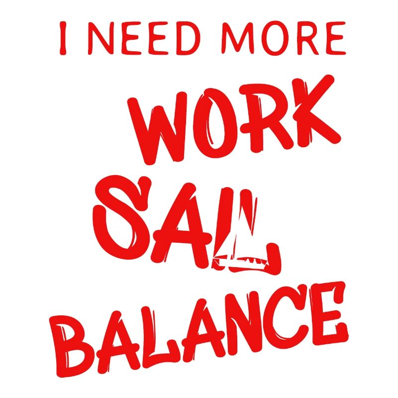 i need more work sail balance