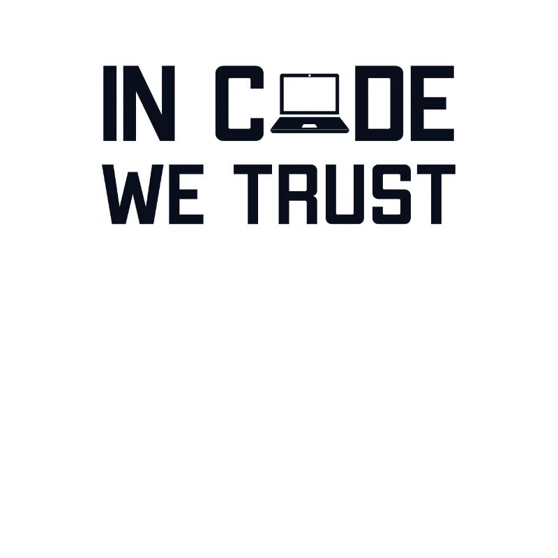 In Code We Trust Softwareingenieur Developer