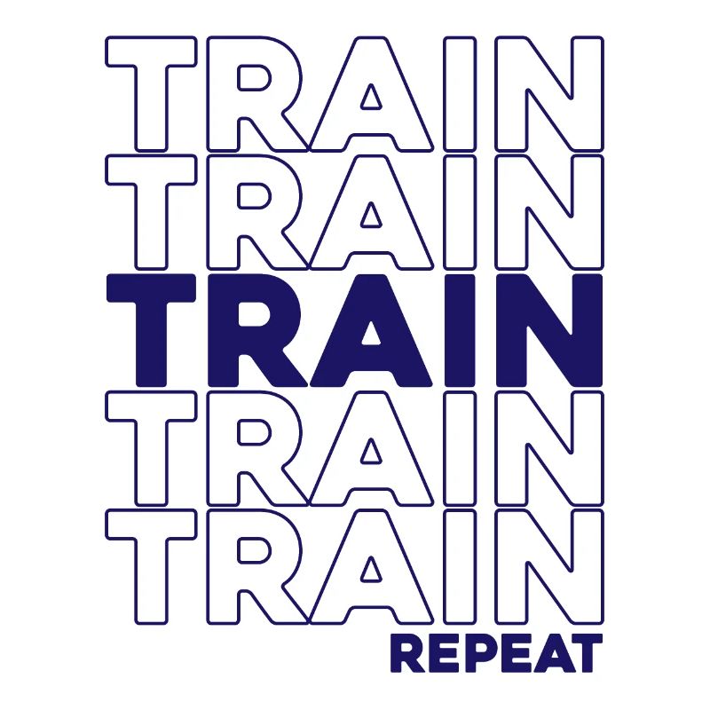 Train Train Train Repeat Workout Edition