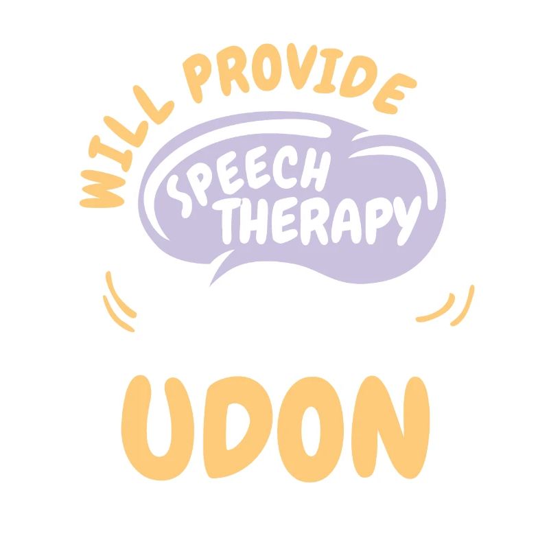 Provide Speech Therapy for Udon Funny Speech